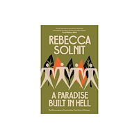 Granta Books A Paradise Built in Hell (häftad, eng)