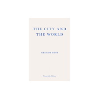 Fitzcarraldo Editions The City and the World (häftad, eng)