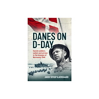 Helion & Company Danes on D-Day (inbunden, eng)