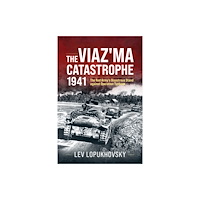 Helion & Company The Viaz'ma Catastrophe 1941 (inbunden, eng)