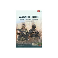 Helion & Company Wagner Group Private Military Company Volume 1 (häftad, eng)