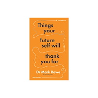 Gill Things Your Future Self Will Thank You For (häftad, eng)