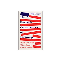 Profile Books Ltd The Economic Consequences of Mr Trump (häftad, eng)