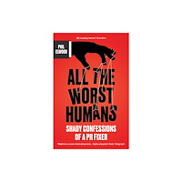 Atlantic Books All The Worst Humans (häftad, eng)