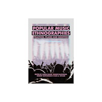Intellect Popular Music Ethnographies (häftad, eng)