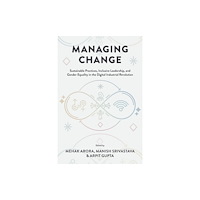 Emerald Publishing Limited Managing Change (inbunden, eng)