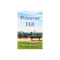 Troubador Publishing Primrose Hill (häftad, eng)