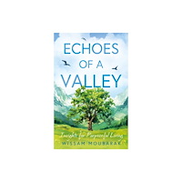 Troubador Publishing Echoes of a Valley (häftad, eng)