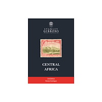 Stanley Gibbons Limited Central Africa Stamp Catalogue 3rd Edition (häftad, eng)