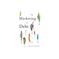 Emerald Publishing Limited The Marketing of Debt (häftad, eng)