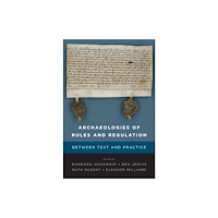 Berghahn Books Archaeologies of Rules and Regulation (häftad, eng)