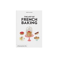 Phaidon Press Ltd The Art of French Baking (inbunden, eng)