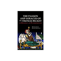 Boydell & Brewer Ltd The Passion and Miracles of St. Thomas Becket by Benedict of Peterborough (häftad, eng)
