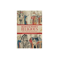 Boydell & Brewer Ltd Medieval Women Religious, c. 800-c. 1500 (häftad, eng)