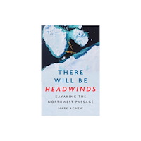 Icon Books There Will Be Headwinds (inbunden, eng)