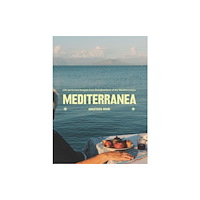 Quadrille Publishing Ltd Mediterranea (inbunden, eng)
