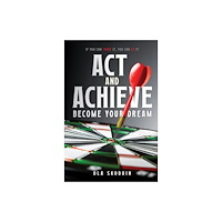 Pegasus Elliot Mackenzie Publishers Act and Achieve: Become Your Dream (häftad, eng)
