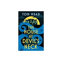 Bloomsbury Publishing PLC The House at Devil's Neck (inbunden, eng)