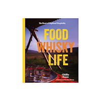 Tin Shack Press Food Whisky Life (inbunden, eng)