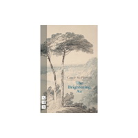 Nick Hern Books The Brightening Air (häftad, eng)