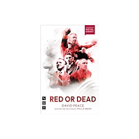 Nick Hern Books Red or Dead (häftad, eng)