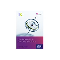Kaplan Publishing BA1 FUNDAMENTALS OF BUSINESS ECONOMICS - EXAM KIT (häftad, eng)