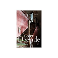 Birlinn General Lost Deeside (häftad, eng)