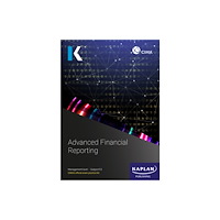 Kaplan Publishing F2 ADVANCED FINANCIAL REPORTING - EXAM PRACTICE KIT (häftad, eng)