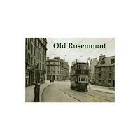 Stenlake Publishing Old Rosemount (häftad, eng)