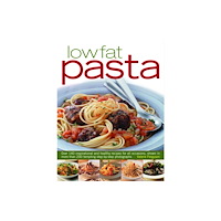 Anness publishing Low Fat Pasta (häftad, eng)