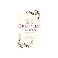 The Mercier Press Our Grannies' Recipes (häftad, eng)