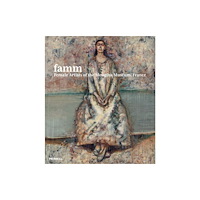 Merrell Publishers Ltd Famm: Female Artists of the Mougins Museum, France (inbunden, eng)