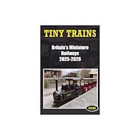 Soccer Books Ltd Tiny Trains - Britain's Miniature Railways 2025-2026 (häftad, eng)