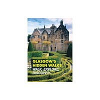 Metro Publications Ltd Glasgow's Hidden Walks (häftad, eng)
