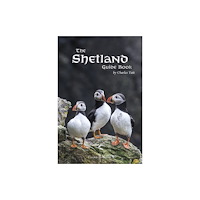 Charles Tait Photographic The Shetland Guide Book (häftad, eng)