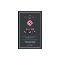 CONNELL PUBLISHING LTD The Connell Guide To Joseph Stalin (häftad, eng)