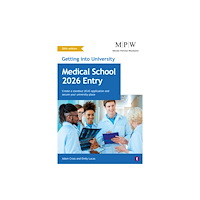 Trotman Indigo Publishing Limited Getting into University: Medical School 2026 Entry (häftad, eng)