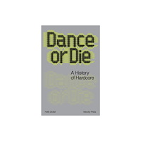 Velocity Press Dance Or Die (häftad, eng)