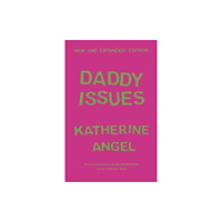 Peninsula Press Ltd Daddy Issues (häftad, eng)