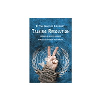 Aurora Metro Publications At the Heart of Conflict - Talking Resolution (häftad, eng)