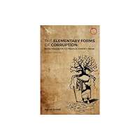 HAU The Elementary Forms of Corruption (häftad, eng)