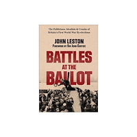 Canbury Press Battles at the Ballot (inbunden, eng)