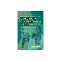 Scion Publishing Ltd Questions and Answers for the Diploma in Occupational Medicine, second edition (häftad, eng)