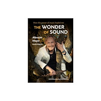 The Franciscan Publishing Company The Wonder of Sound (inbunden, eng)