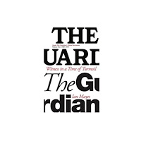 Guardian Books Witness in a Time of Turmoil (inbunden, eng)