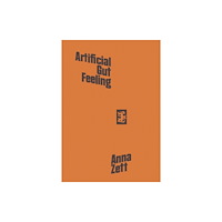 Divided Publishing Artificial Gut Feeling (häftad, eng)