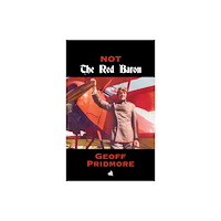 Chiselbury Publishing Not The Red Baron (häftad, eng)