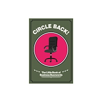 London Publishing Partnership Circle Back! (inbunden, eng)