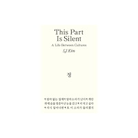 And Other Stories This Part Is Silent (häftad, eng)