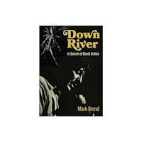 Outline Press Ltd Down River (häftad, eng)